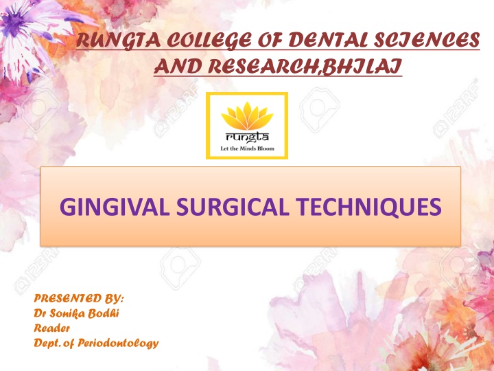 GINGIVAL SURGICAL TECHNIQUES