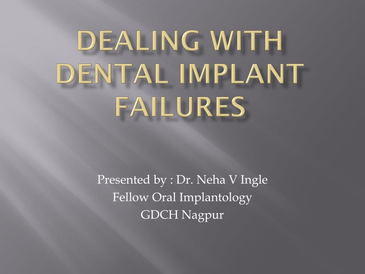 Methods for Dental Implant Failure