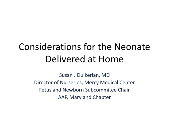 Neonatal Care Guidelines for Home Deliveries in Maryland