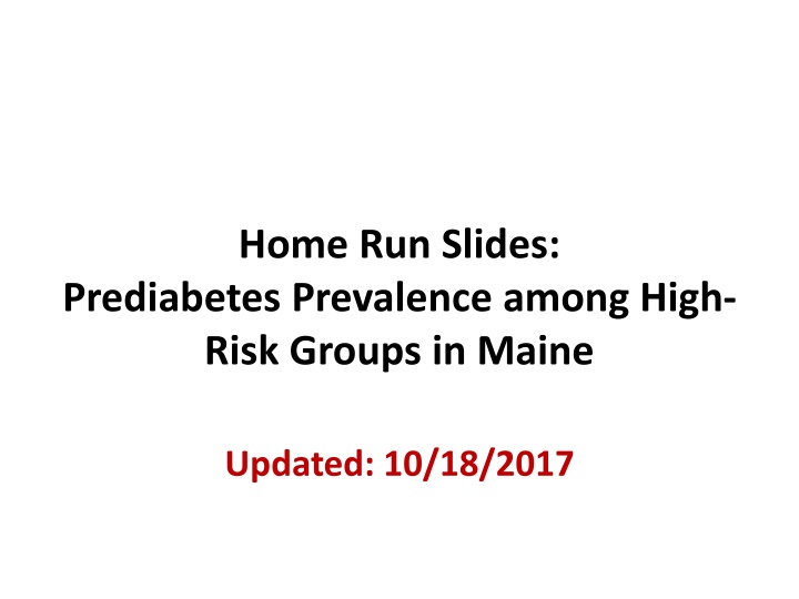 Prediabetes Prevalence among High-Risk Groups in Maine