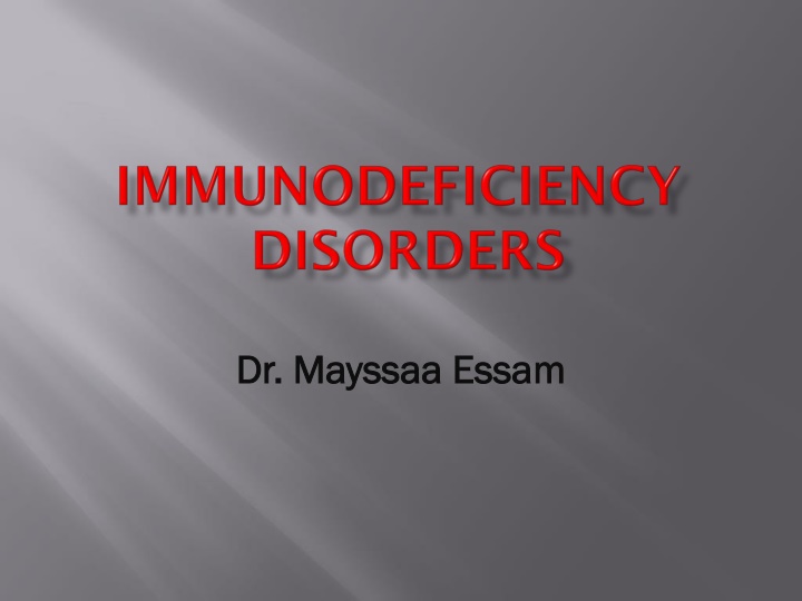 Inherited Immunodeficiency Disorders Overview