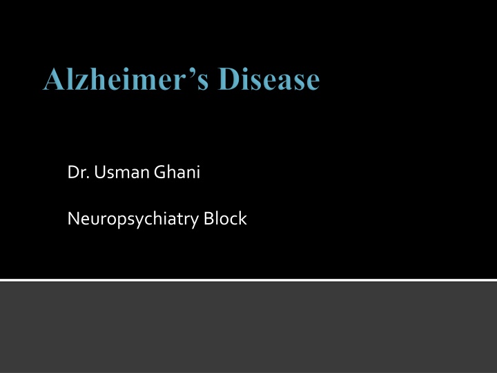 Neurodegenerative Disorders and Alzheimer's Disease