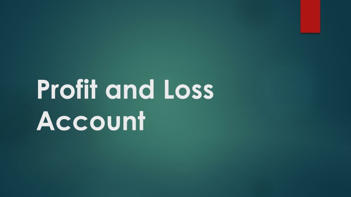 Profit and Loss