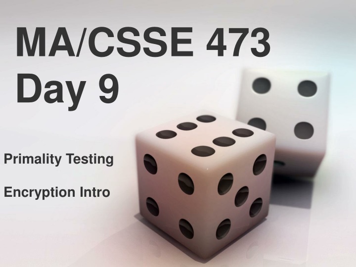 Primality Testing & Encryption Intro