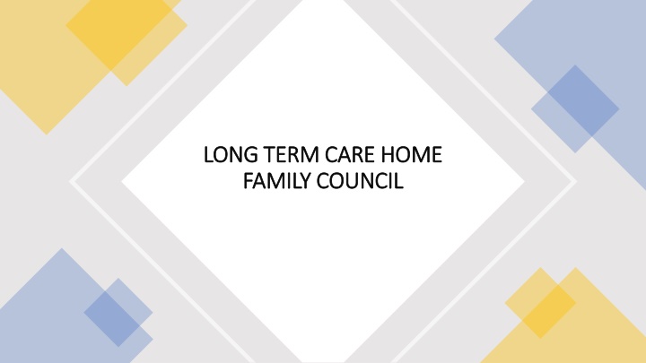 Family Council in Long-Term Care Homes