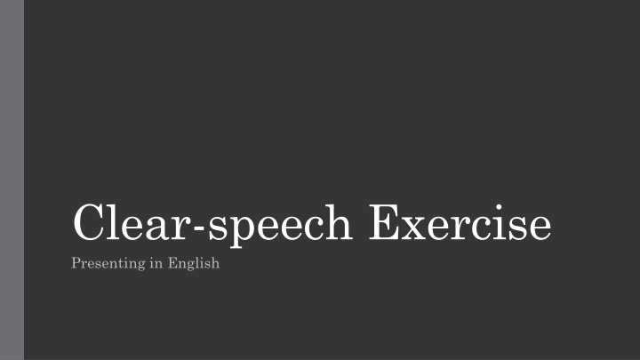 Clear-speech Exercise