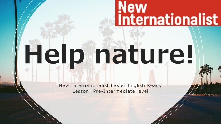 Help Nature - Internationalist English Lesson