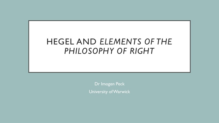 Hegel's Philosophy of Right & History: Insights into Reason & Reconciliation