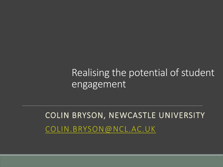 Realising the potential of student  engagement