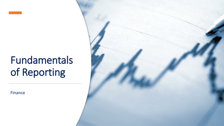 Fundamentals of Reporting in Finance