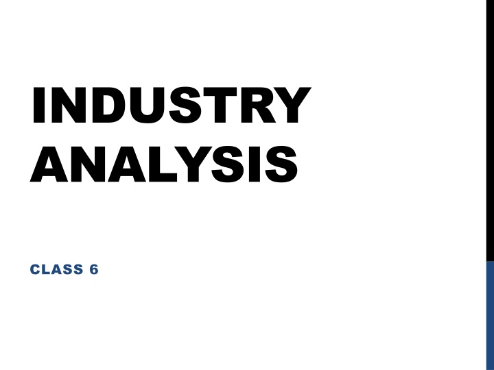 INDUSTRY  ANALYSIS