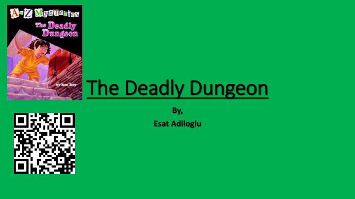 The Deadly Dungeon