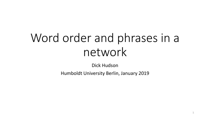 Word order and phrases in a network