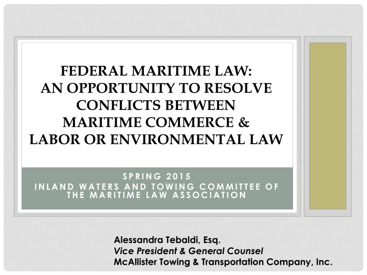 Federal Maritime Law: Resolving Conflicts in Vessel-Based Tankermen Classification