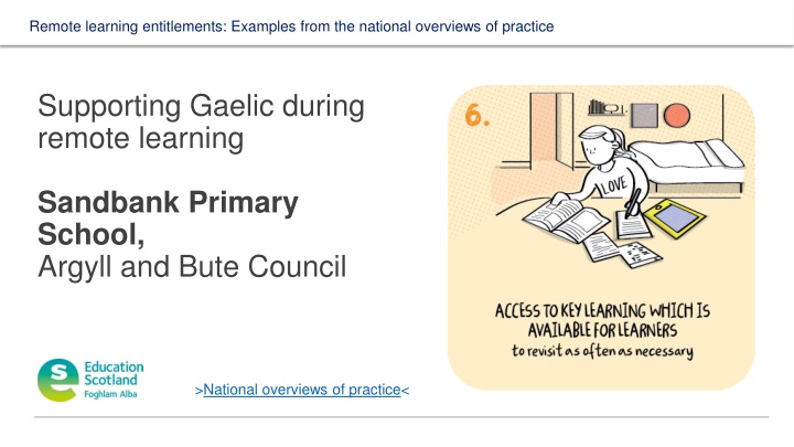 Remote Learning Entitlements and Supportive Initiatives at Sandbank Primary School, Argyll