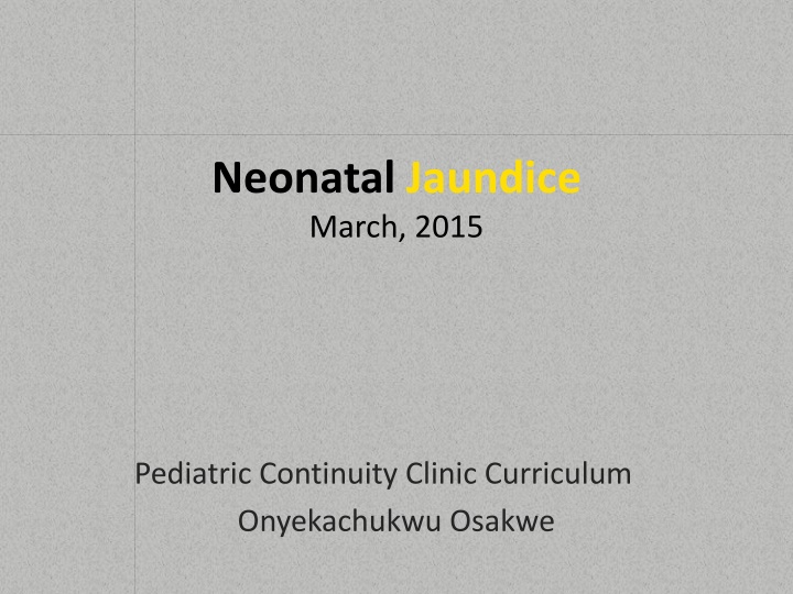 Neonatal Jaundice