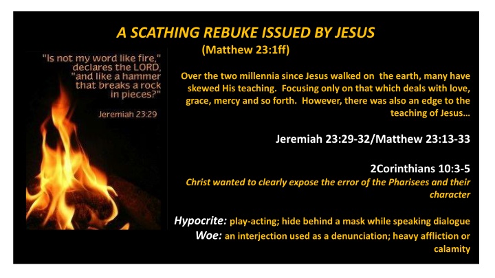 A SCATHING REBUKE ISSUED BY JESUS