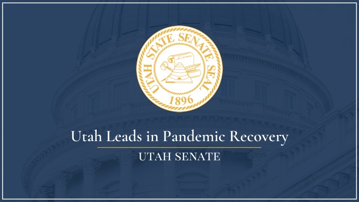 Utah Leads in Pandemic Recovery