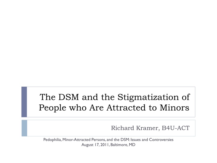 The DSM and the Stigmatization of  People who Are Attracted to Minors