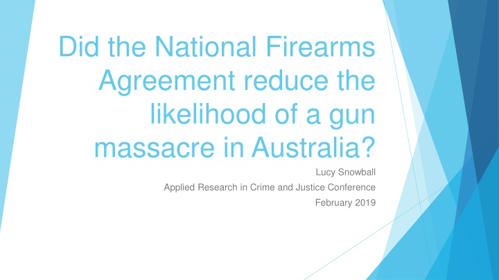 Impact of National Firearms Agreement in Australia