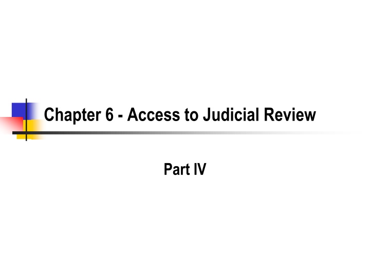 Chapter 6 - Access to Judicial Review