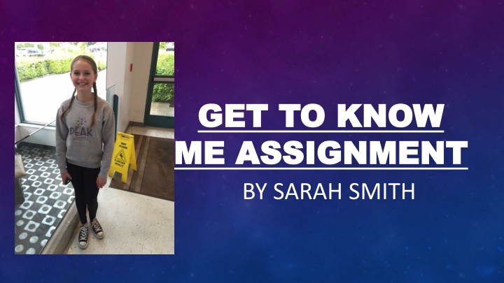 GET TO KNOW ME ASSIGNMENT