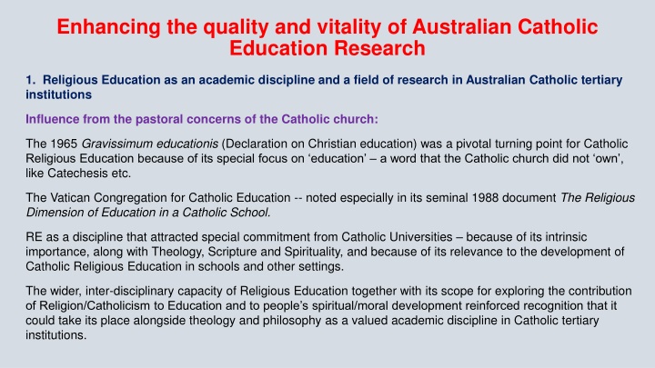 Enhancing Australian Catholic Education Research: Influences and Evolution