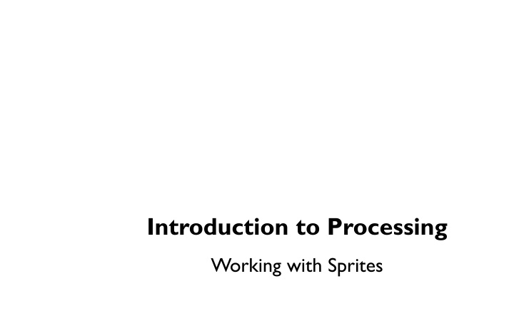 Introduction to Processing