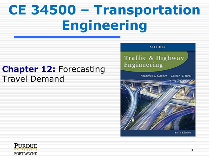 Forecasting Travel Demand in Transportation Engineering