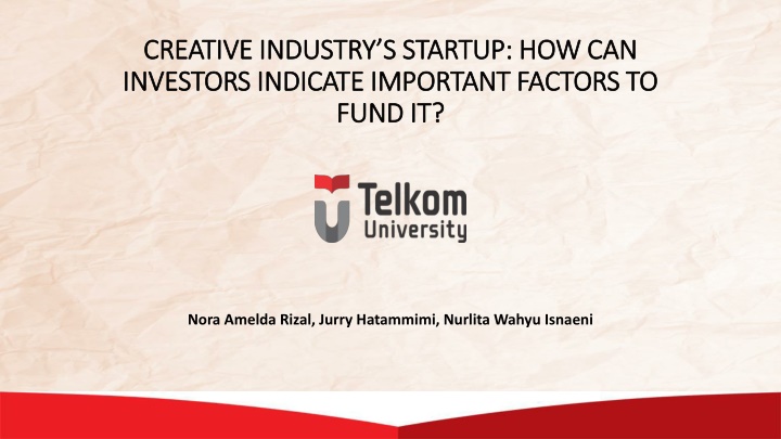Factors Influencing Funding for Creative Industry Startups in Developing Countries