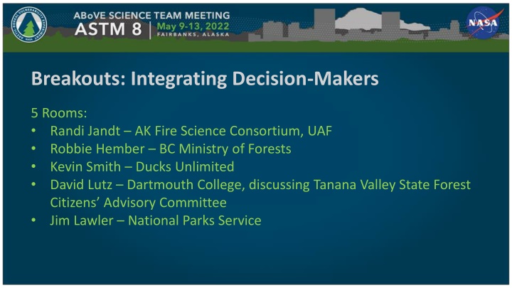 Breakouts: Integrating Decision-Makers