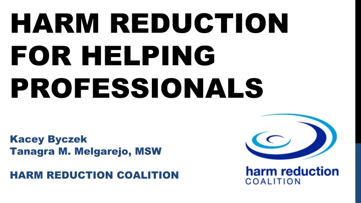 Harm Reduction Coalition Workshop