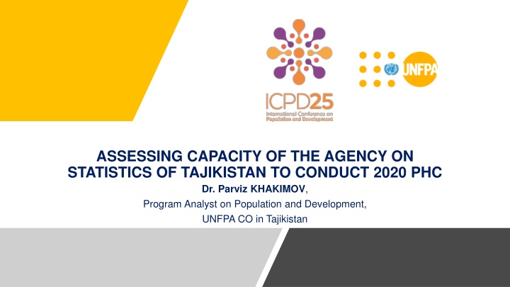 ASSESSING CAPACITY OF THE AGENCY ON  STATISTICS OF TAJIKISTAN TO CONDUCT 2020 PHC