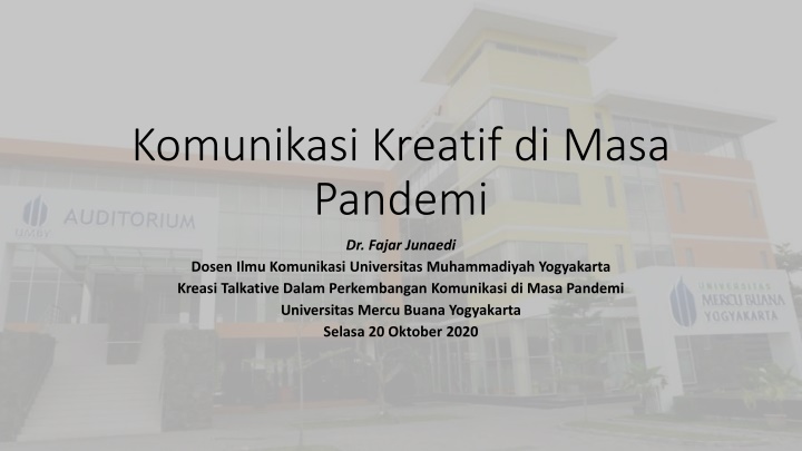 Creative Communication in Pandemic Era