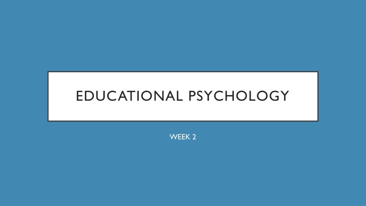 EDUCATIONAL PSYCHOLOGY
