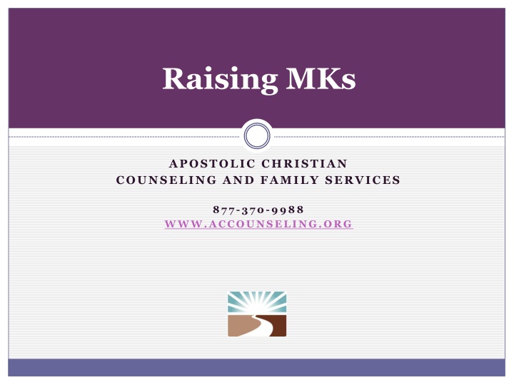 Raising MKs - Apostolic Counseling for Families