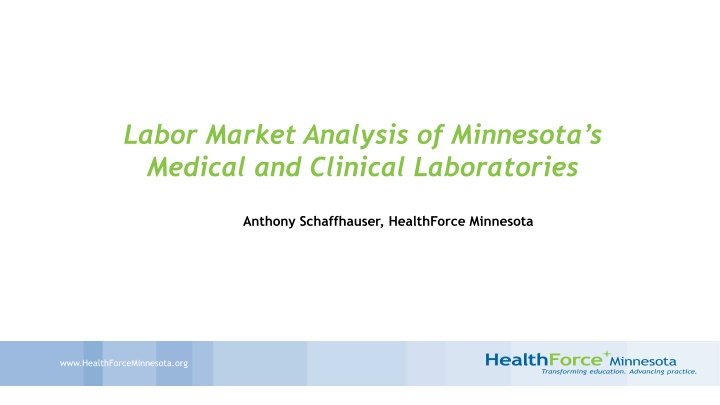 Labor Market Analysis of Minnesota's Medical Laboratories