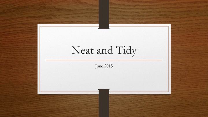 Neat and Tidy