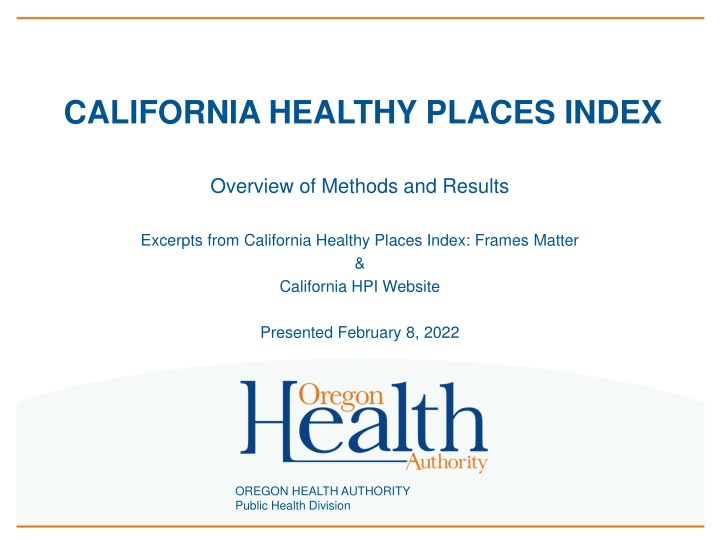 CALIFORNIA HEALTHY PLACES INDEX