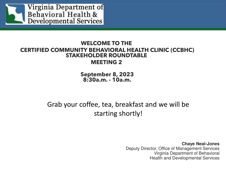 Certified Community Behavioral Health Clinic Stakeholder Roundtable