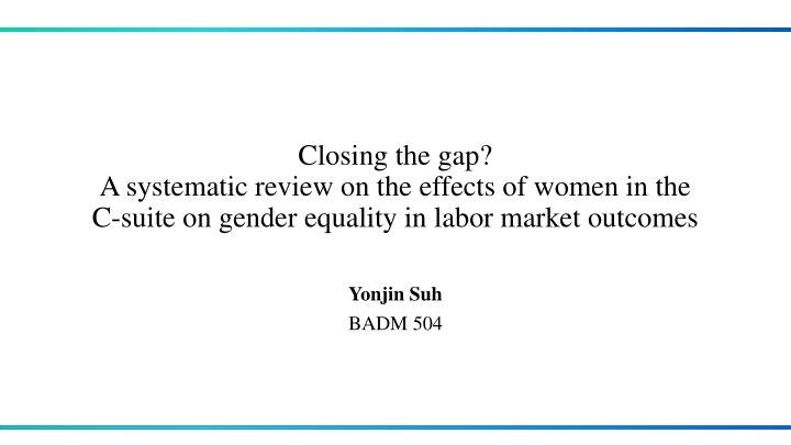 Effects of Women in the C-Suite on Labor Market Gender Equality