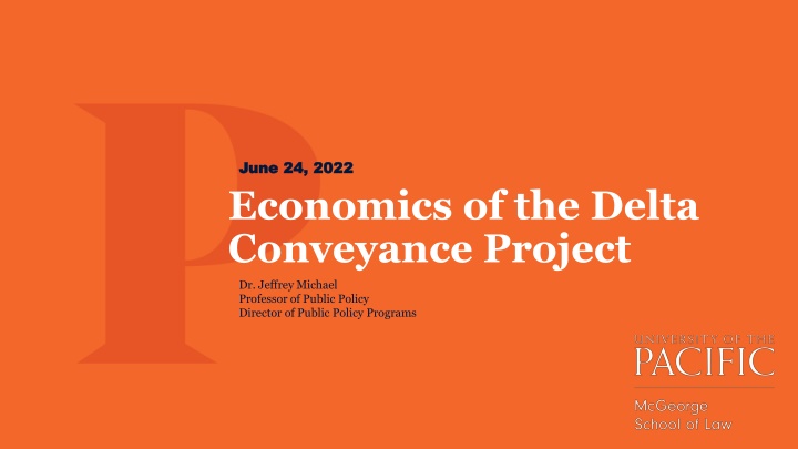 Economics of the Delta Conveyance Project Insights