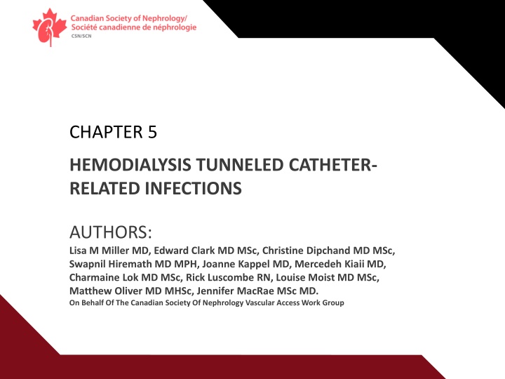 Hemodialysis Tunneled Catheter-Related Infections Overview