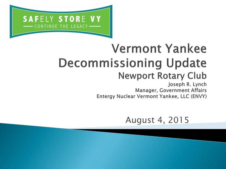 Vermont Yankee Nuclear Power Station Operations Update