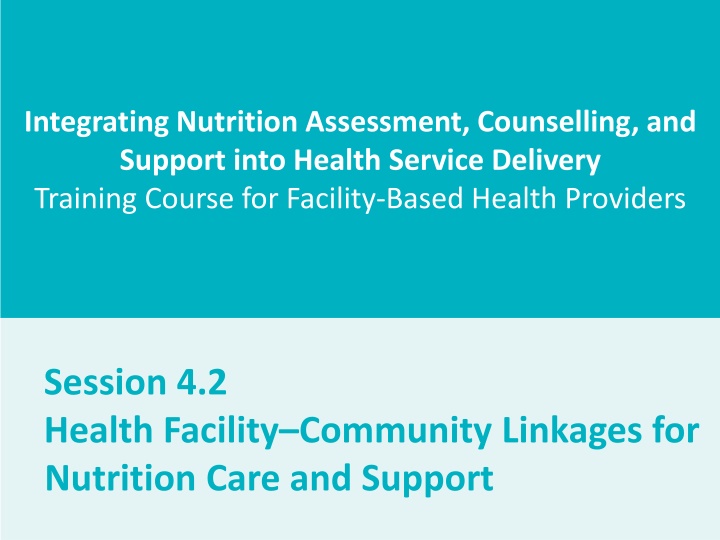 Optimizing Health Facility-Community Nutrition Linkages