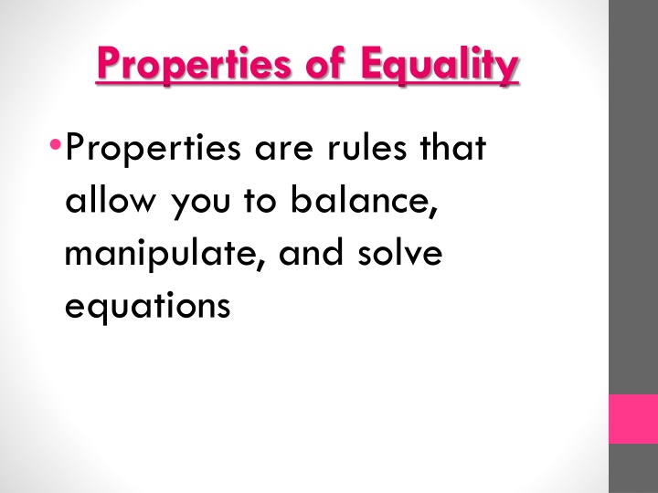 Properties of Equality: Rules for Balancing Equations