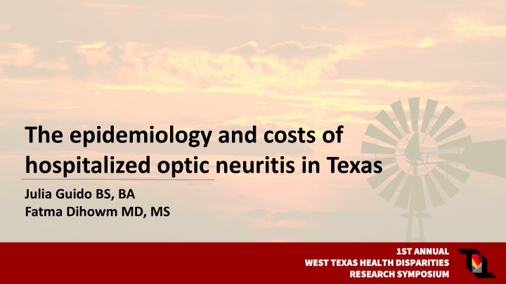 Epidemiology and Costs of Hospitalized Optic Neuritis in Texas