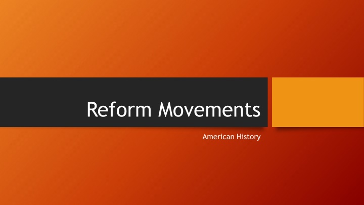 Reform Movements