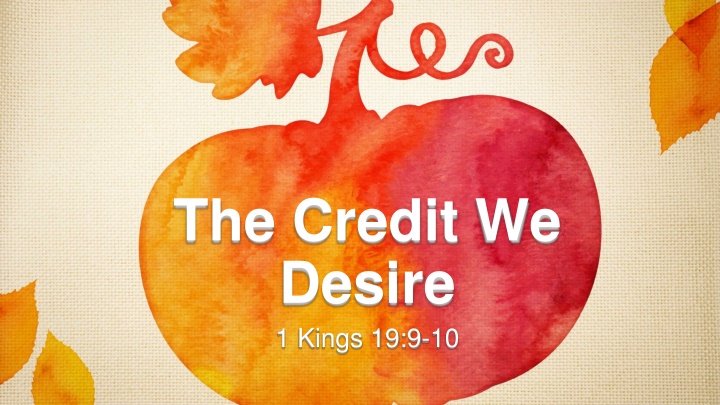 The Credit We Desire