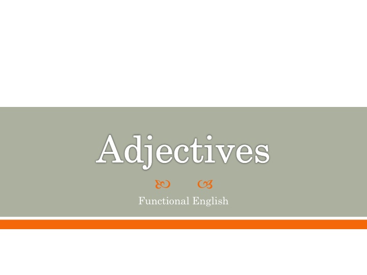 Adjectives